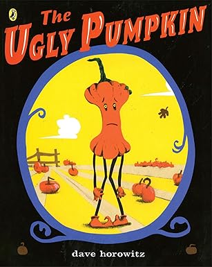 (The) ugly pumpkin : Board book